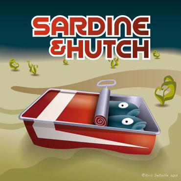 Creatures - Poissons frais - Sardine et Hutch